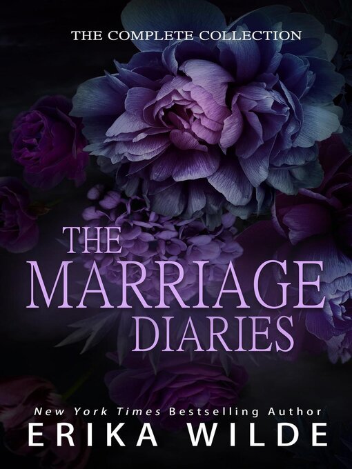 Title details for The Marriage Diaries (The Complete Collection) by Erika Wilde - Available